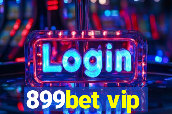 899bet vip